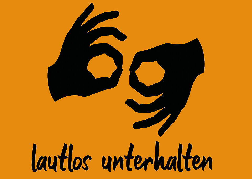 Grafik von zwei Händen, die Gebärdensprache zeigen, darunter Text: lautlos unterhalten